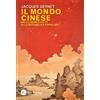 Res Gestae Il mondo cinese. Dalle prime civiltà alla Repubblica popolare