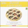 Terra Nuova Edizioni Sformati e torte salate. Oltre 100 ricette di torte e crostate salate, sformatini e crocchette, senza grassi animali e margarine e senza glutine