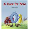 Angeline Sparagna LoPresti A Place for Zero (Tascabile)