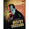 Mike D'Antonio Misery Obscura (Copertina rigida)