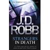J. D. Robb Strangers In Death (Tascabile) In Death