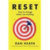 Dan Heath Reset (Tascabile)