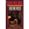 Carolyn Hart Something Wicked (Tascabile) Death on Demand Mysteries