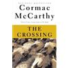 Cormac McCarthy The Crossing (Tascabile) Vintage International