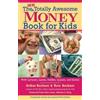 Arthur Bochner Rose Bochn The New Totally Awesome Money Book for Ki (Tascabile)
