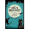 Annie Graves The Nightmare Club 3: A Dog's Breakfast (Tascabile) Nightmare Club