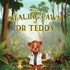 Melissa Kaya The Healing Paws of Dr Teddy (Tascabile)