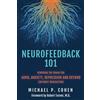 Michael P Cohen Neurofeedback 101 (Tascabile)