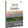 Tracie Miles Living Unbroken - Includes 7-S (Tascabile) Interactive Bible Study