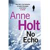 Anne Holt No Echo (Tascabile) Hanne Wilhelmsen Series