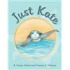 B Grace Alford Frances C Milazzo Just Kate (Tascabile)