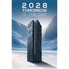 L. R. O'Brien 2028 Tomorrow is the Day (Tascabile)