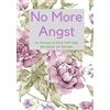 1st Thought Pub No More Angst: An Anxiety & Panic Self-help Workboo (Tascabile)