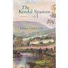 Barbara Luetke The Kendal Sparrow (Tascabile)
