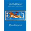 Dana Cameron The Bull Dancer (Tascabile)
