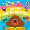 Hey Duggee: Happy Birthday, Tag! (Libro di cartone) Hey Duggee