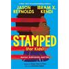 Jason Reynolds Ibram X. Kendi Sonja Cherry-P Stamped (For Ki (Copertina rigida)