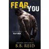 B B Reid Fear You (Tascabile) Broken Love