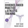 Scot Raab Naoko Giblin Evidence-Based Practice in Athletic Training (Tascabile)