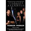 Sabine C. Bauer Stargate Atlantis: Mirror, Mirror (Tascabile) Stargate Atlantis