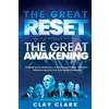 Clay Clark The Great Reset Versus The Great Awakening (Tascabile)