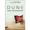 Kevin S. Decker Dune and Philosophy (Tascabile)