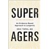 Eric Topol Super Agers (Copertina rigida)
