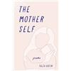 Talia Gutin The Mother Self (Tascabile)