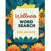 Create Calm Wellness Word Search for Adults (Tascabile) Word Search Collection