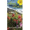 Phillipa Hudson A Field Guide to Alpine Flowers of the Pacific Northw (opuscolo)