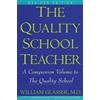 William Glasser Quality School Teacher RI (Tascabile)