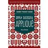 Kim Diehl Simply Successful Appliqué Handy Pocket Guide (Tascabile) Pocket Guide