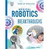 Heather E Schwartz Medical Robotics Breakthroughs (Tascabile) Edge of Medicine