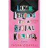 Tasha Coryell Love Letters to a Serial Killer (Tascabile)
