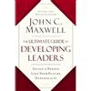 John C. Maxwell John C. M The Ultimate Guide to Developing L (Copertina rigida)