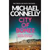 Michael Connelly City Of Bones (Tascabile) Harry Bosch Series