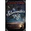 Sophia Tobin The Silversmith's Wife (Tascabile)