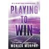 Monica Murphy Playing To Win (Tascabile)