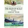 Richard Larn The Isles of Scilly in the Great War (Tascabile)