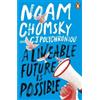 Noam Chomsky C. J. Polychroniou A Liveable Future is Possible (Tascabile)