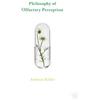 Andreas Keller Philosophy of Olfactory Perception (Copertina rigida)
