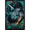 Vanessa Len Never a Hero (Tascabile) Only a Monster