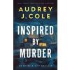 Audrey J Cole Inspired by Murder (Tascabile) Emerald City Thriller
