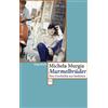 Michela Murgia Murmelbrüder - Eine Geschichte aus Sardinien (WAT) (W (Tascabile)