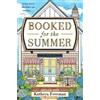 Kathryn Freeman Booked for the Summer (Tascabile)