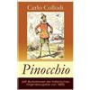 Carlo Collodi Anto Pinocchio (Mit Illustrationen Der Italienischen (Tascabile)