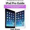 Dale Brave iPad Pro Guide (Tascabile) Simplified Manual for Kids and Adults