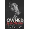 Imani Jay Owned By The Mob Boss (Tascabile) Club