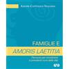 AVE Famiglie e amoris laetitia. Percorsi per incontrare e prendersi cura della vita