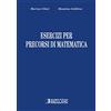 Societa Editrice Esculapio Esercizi per Precorsi di Matematica